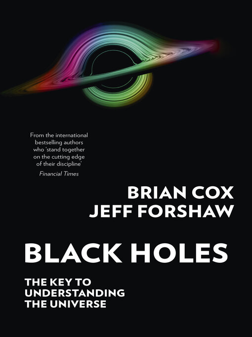 Title details for Black Holes by Professor Brian Cox - Available